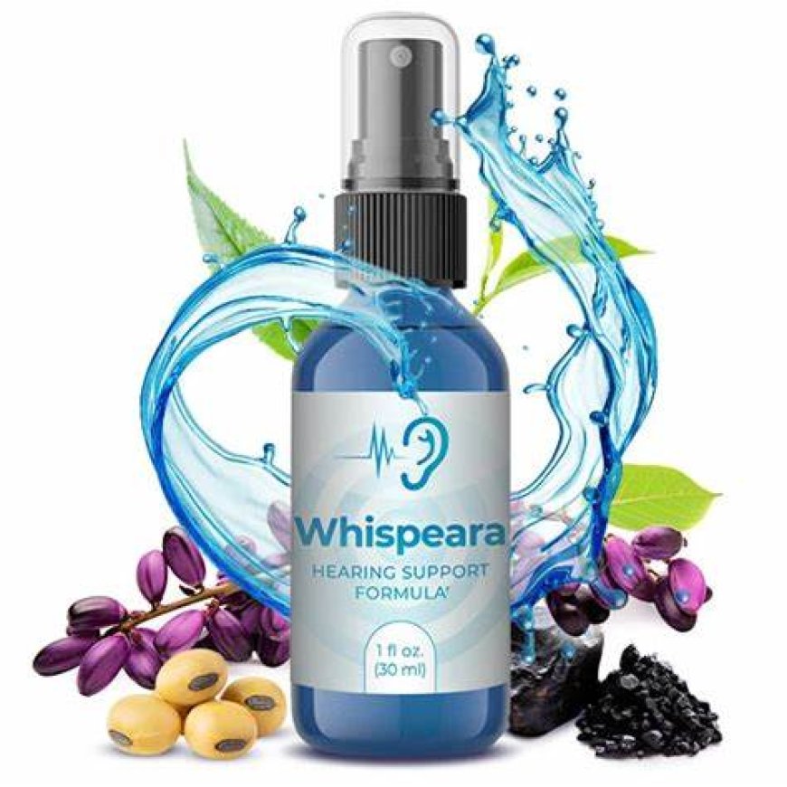 Whispeara Hearing Support Supplement: The Natural Way to Sharper Hearing and Brain Health