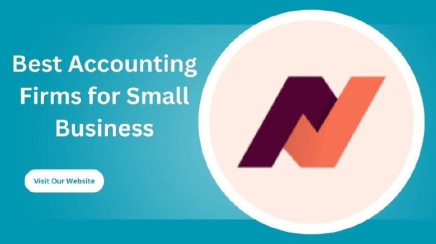 Best Accounting Firms for Small Business