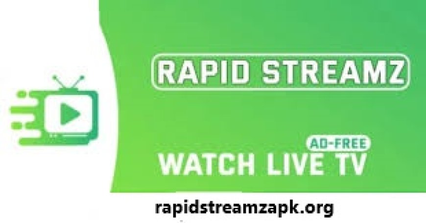 Rapid Streamz APK Download Latest Version For Android 2025