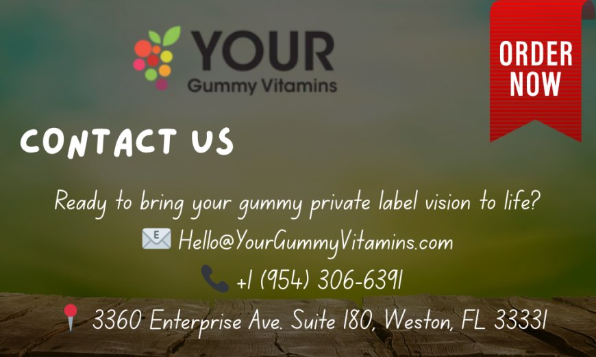Gummies Private Label | Custom Gummy Manufacturing – Your Gummy Vitamins