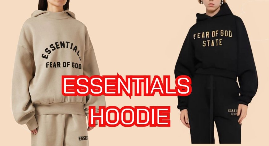 Essentials Hoodie That’s Built for Chill Days