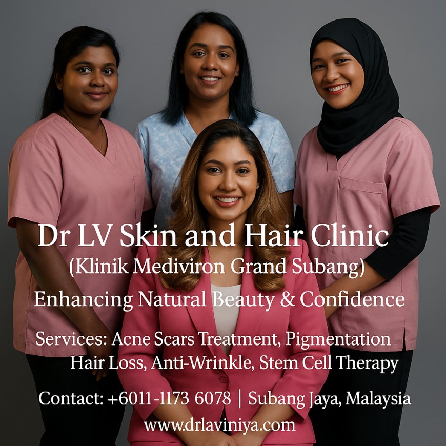 Look Younger, Feel Better: Anti-Wrinkle Treatment in Malaysia