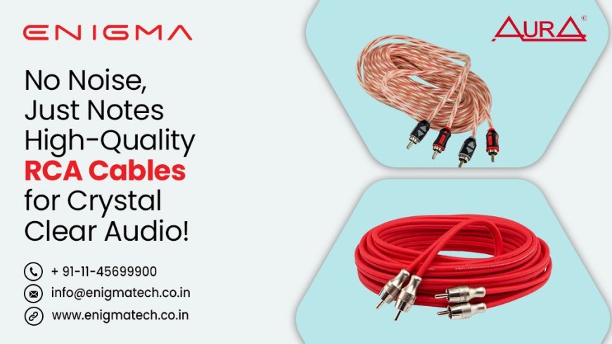 No Noise, Just Notes – High-Quality RCA Cables for Crystal-Clear Audio
