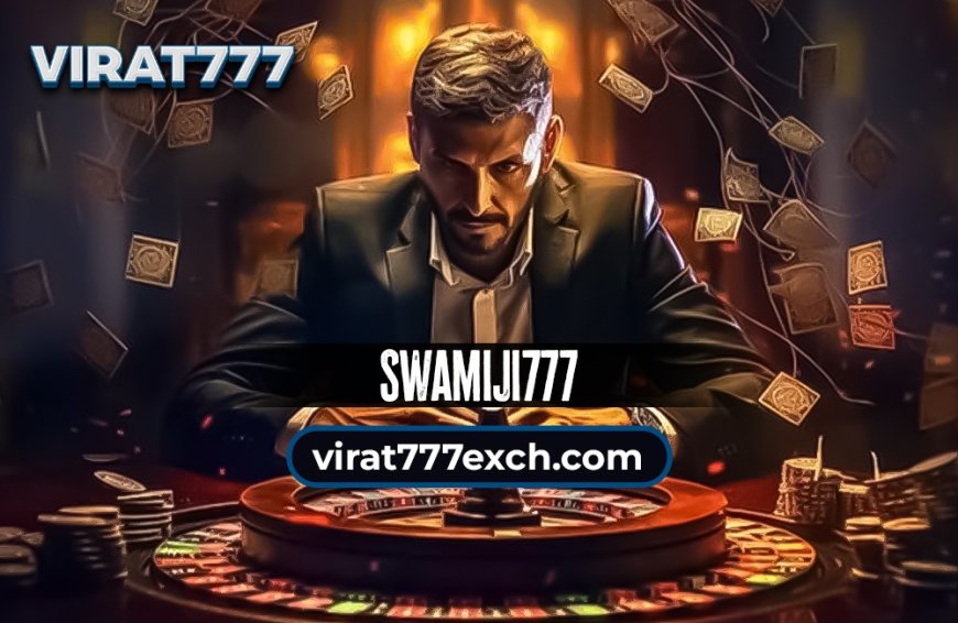 Swamiji777 Betting ID: Start your betting Journey