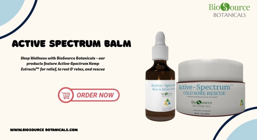 Nature’s Touch: Discover the Power of Active Spectrum Balm for Skin Support and Relief
