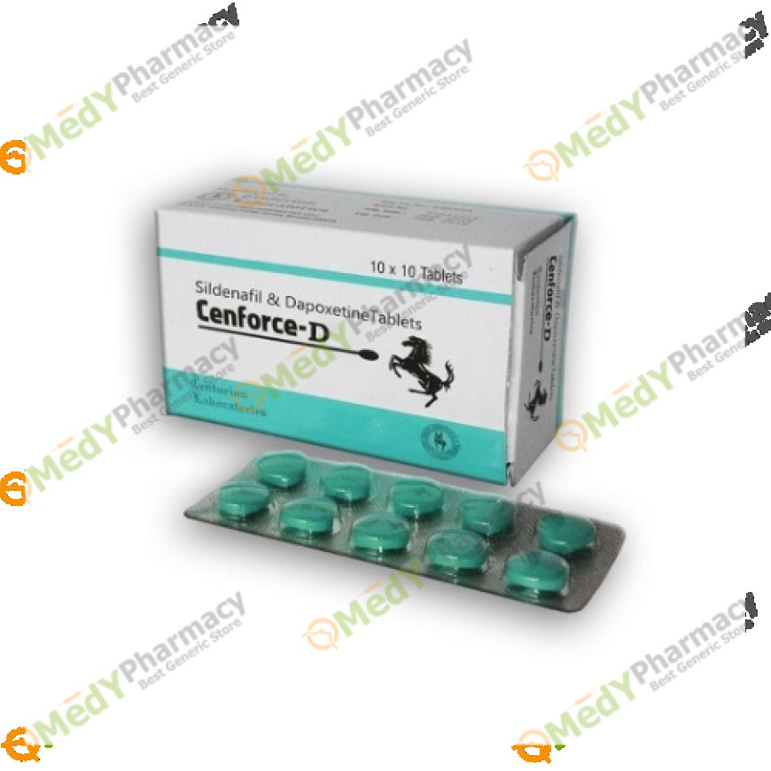 Cenforce D – Treat ED and PE in One Pill