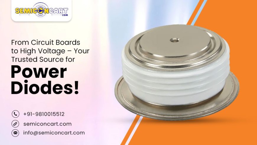 From Circuit Boards to High Voltage Your Trusted Source for Power Diodes