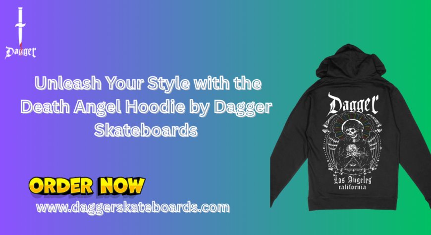 Unleash Your Style with the Death Angel Hoodie by Dagger Skateboards