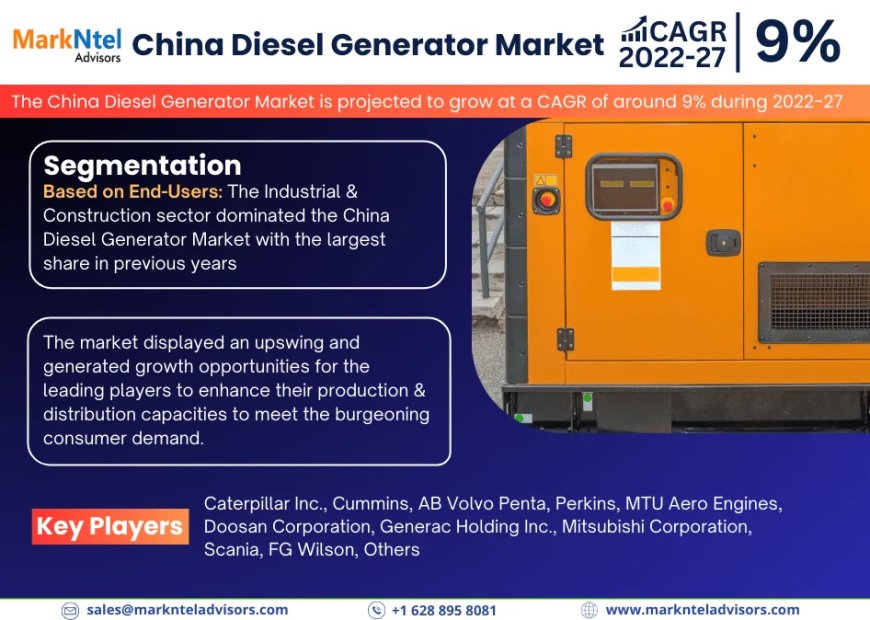 China Diesel Generator Market Share, Size & Future Trends Report by 2027