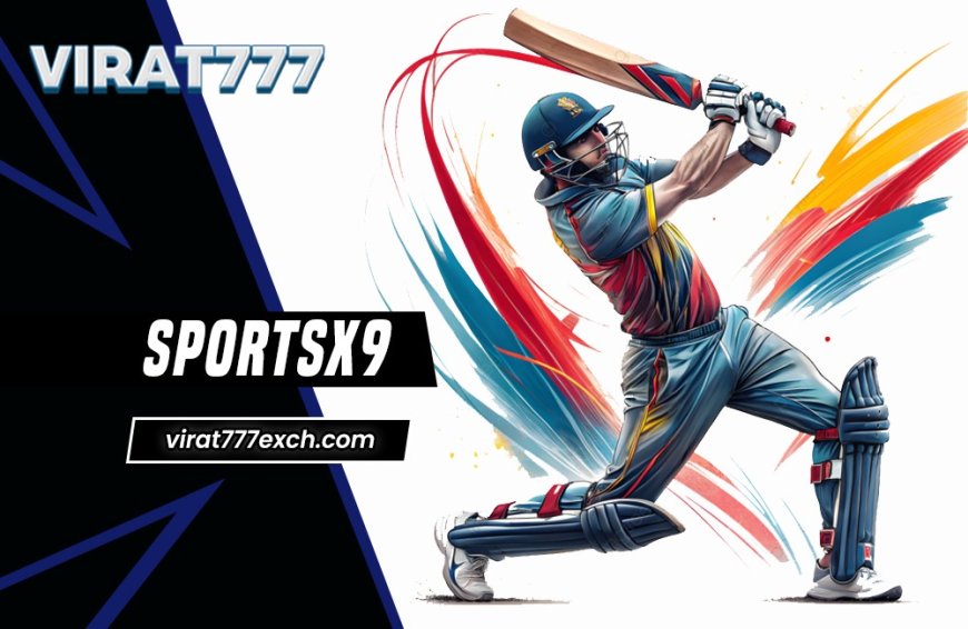 SportsX9 Betting ID in Minutes :Unlock the Game