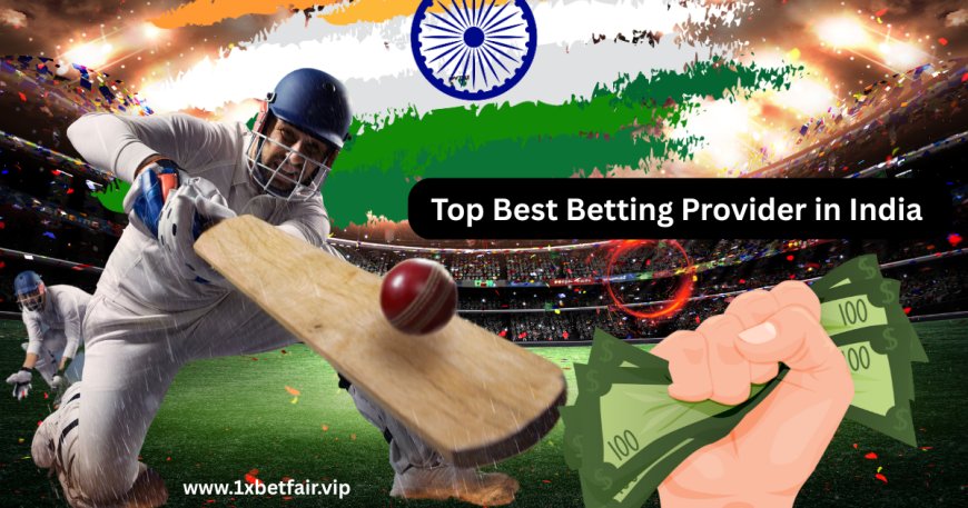 Top Best Betting Provider in India