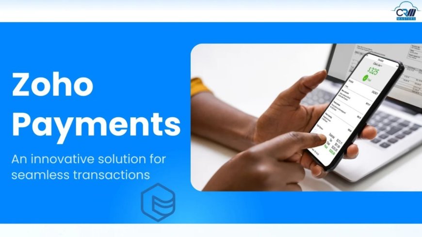 Why Zoho Payments is the Best Payment Gateway?