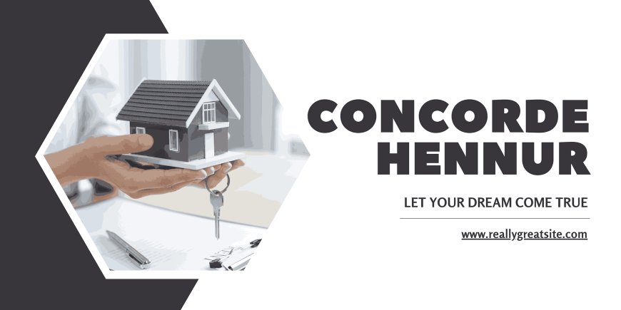 Concorde Hennur: A Sanctuary of Modern Luxury in North Bangalore